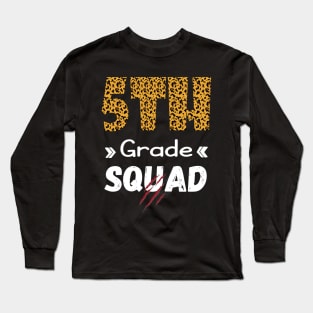 5th Grade Squad Back to School Gift for Teacher & Student Leopard Design Long Sleeve T-Shirt